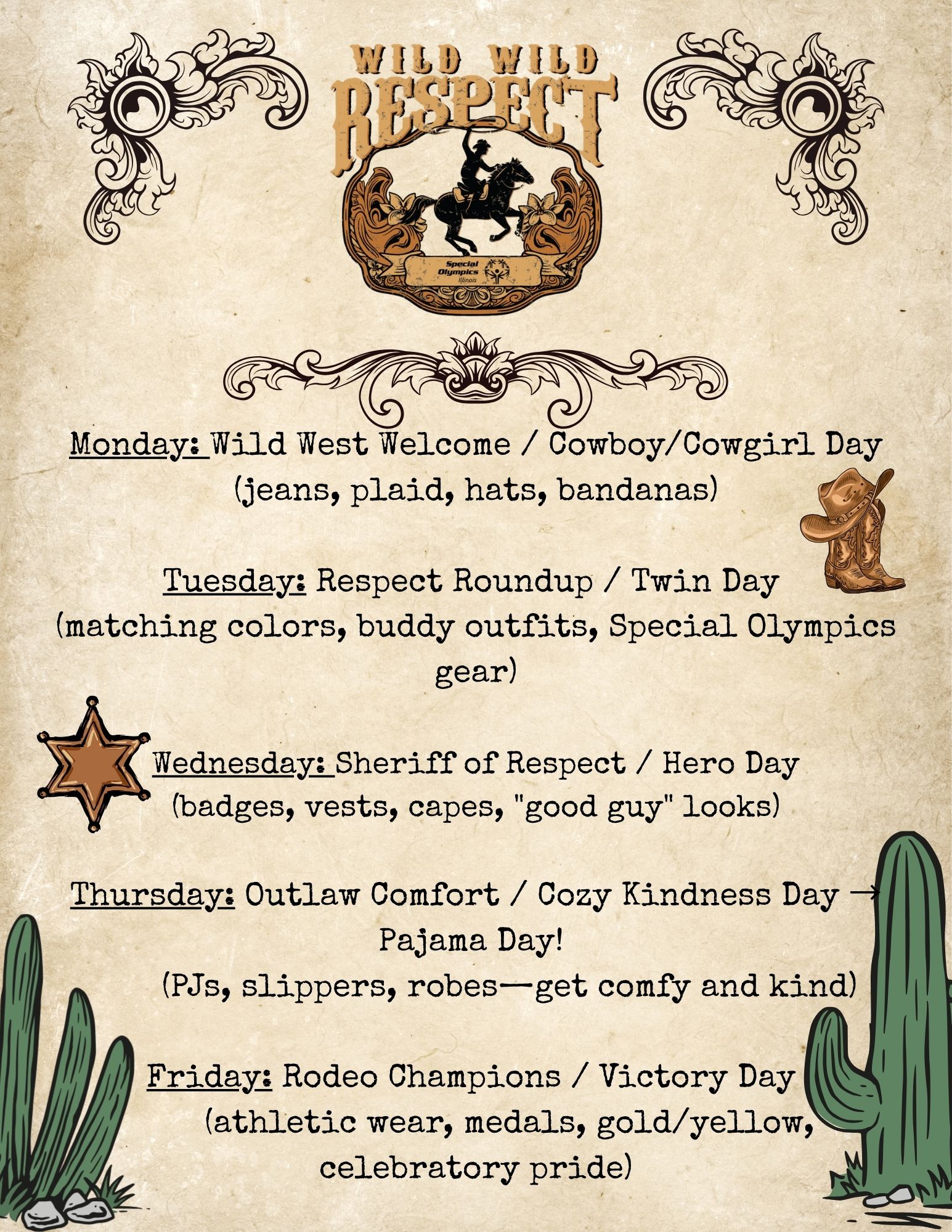 Wild Wild Respect Dress up week. 